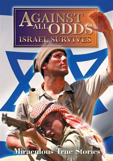 Against All Odds: Israel Survives Season 1 .